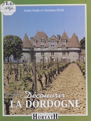 cover image of Découvrir la Dordogne